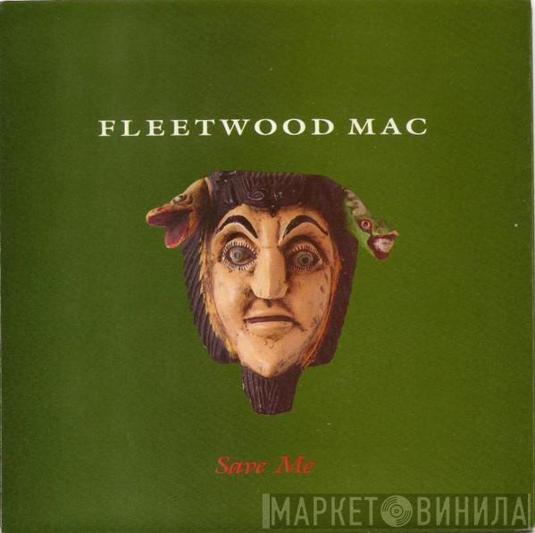  Fleetwood Mac  - Save Me