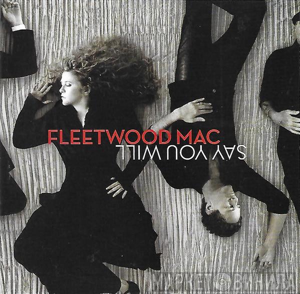  Fleetwood Mac  - Say You Will