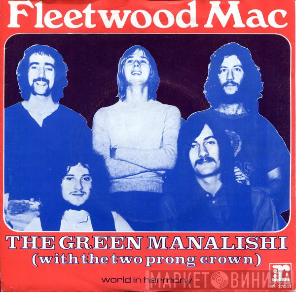  Fleetwood Mac  - The Green Manalishi (With The Two Prong Crown)