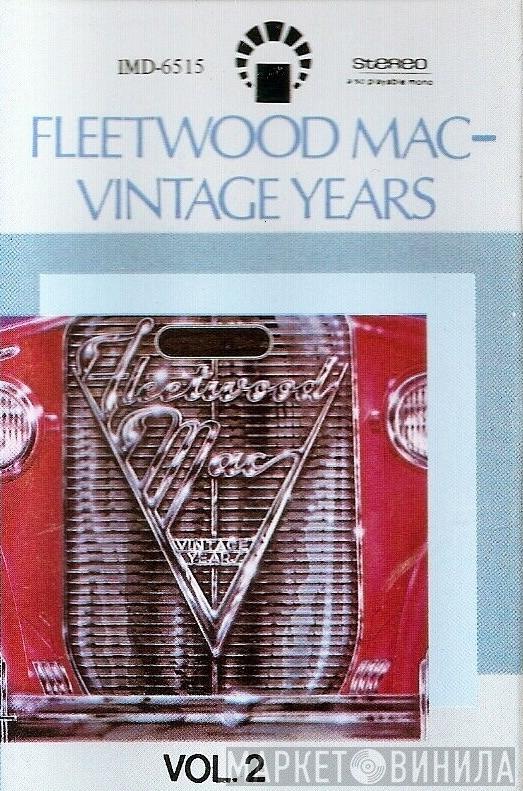  Fleetwood Mac  - Vintage Years Vol. 2