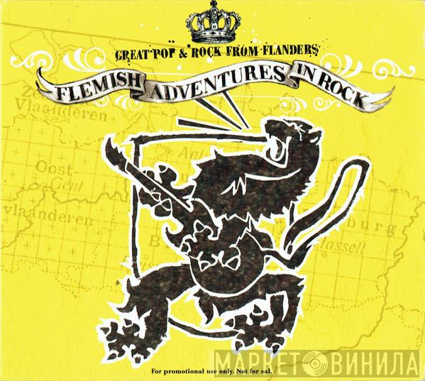  - Flemish Adventures In Rock