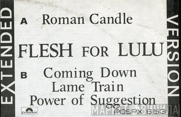 Flesh For Lulu - Roman Candle EP