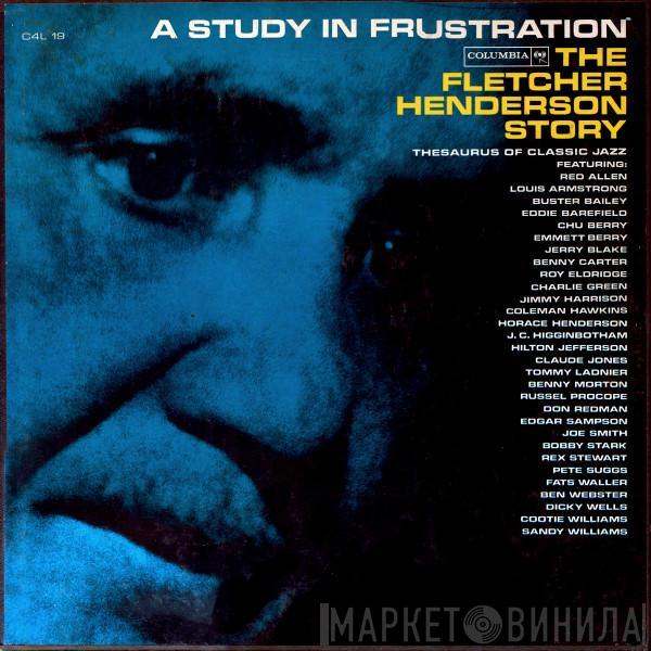 Fletcher Henderson - A Study In Frustration (The Fletcher Henderson Story)