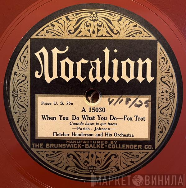  Fletcher Henderson And His Orchestra  - When You Do What You Do / Memphis Bound