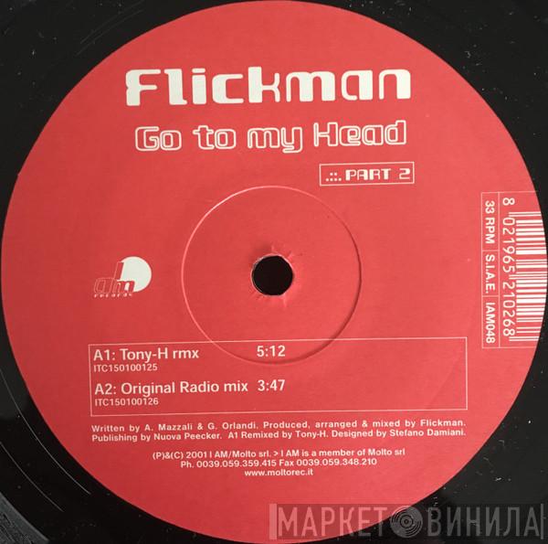 Flickman - Go To My Head (Part II)