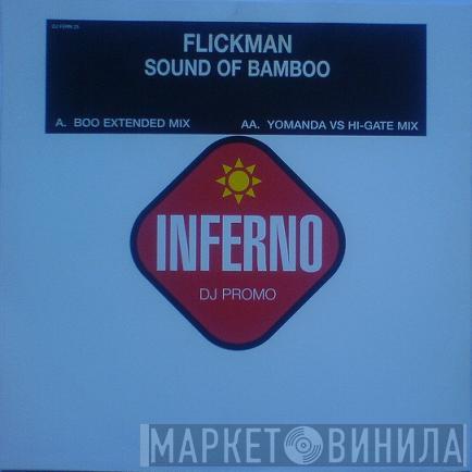 Flickman  - The Sound Of Bamboo