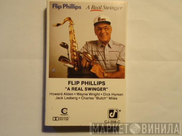 Flip Phillips  - A Real Swinger