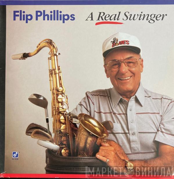 Flip Phillips - A Real Swinger