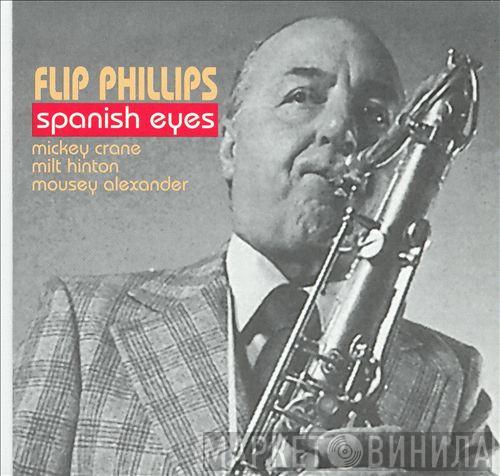 Flip Phillips - Spanish Eyes