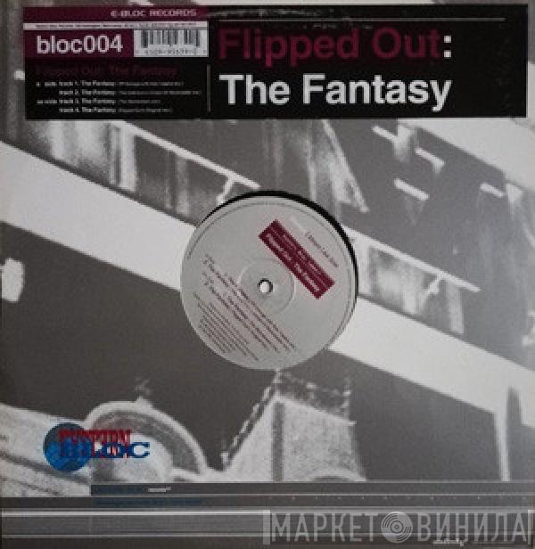 Flipped Out - The Fantasy