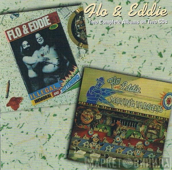  Flo & Eddie  - Illegal, Immoral and Fattening / Moving Targets