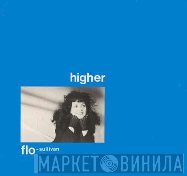 Flo Sullivan, Shiny Two Shiny - Higher / Moment To Moment