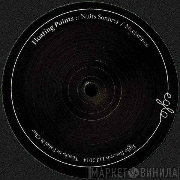 Floating Points - Nuits Sonores / Nectarines