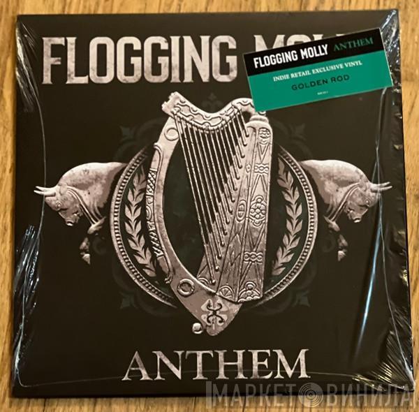 Flogging Molly - Anthem