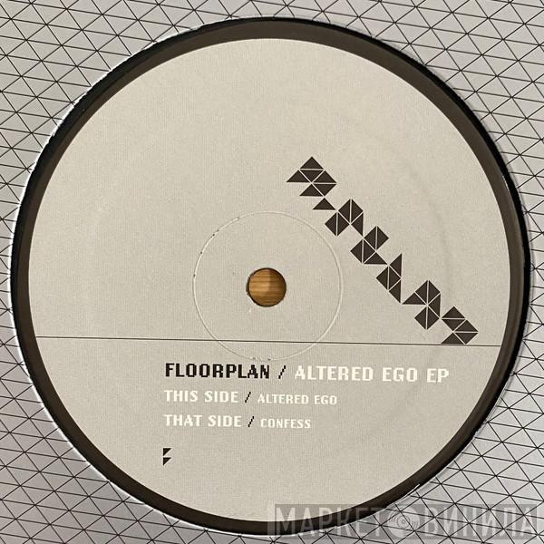 Floorplan - Altered Ego EP