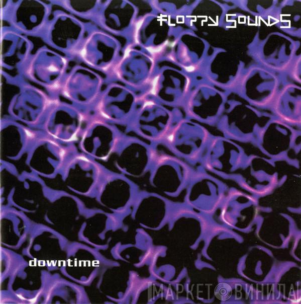  Floppy Sounds  - Downtime