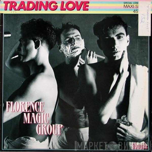  Florence   - Trading Love