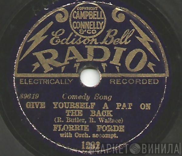 Florrie Forde - Give Yourself A Pat On The Back / Oh! Maritana