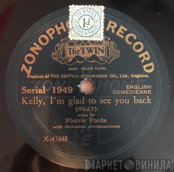 Florrie Forde - Kelly, I'm Glad To See You Back / Ca-bages, Ca-beans , Car-rots
