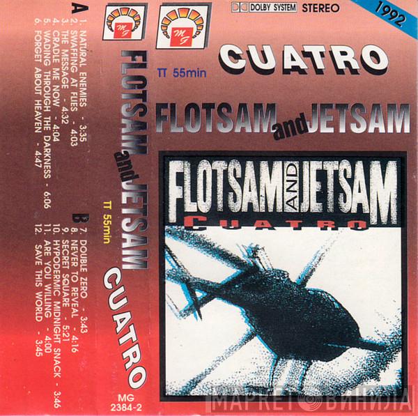  Flotsam And Jetsam  - Cuatro