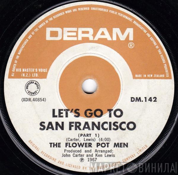  Flower Pot Men  - Let's Go To San Francisco (Parts 1 & 2)