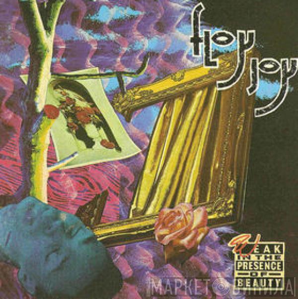 Floy Joy - Weak In The Presence Of Beauty