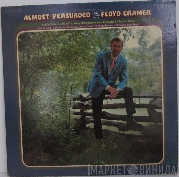  Floyd Cramer  - Almost Persuaded And Other Hits