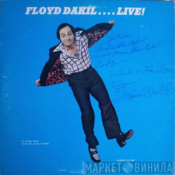 Floyd Dakil - Floyd Dakil....Live!