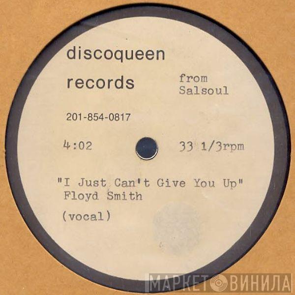  Floyd Smith  - I Just Can't Give You Up