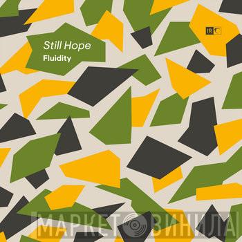 Fluidity  - Still Hope