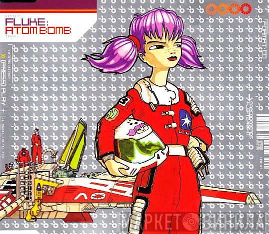 Fluke - Atom Bomb