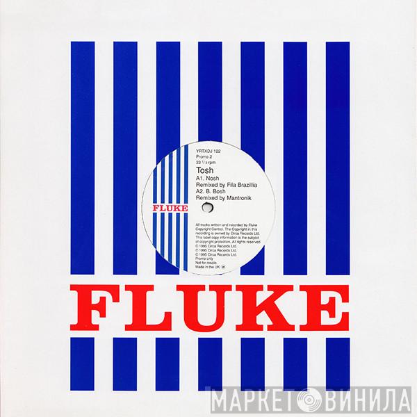  Fluke  - Tosh (Promo 2)