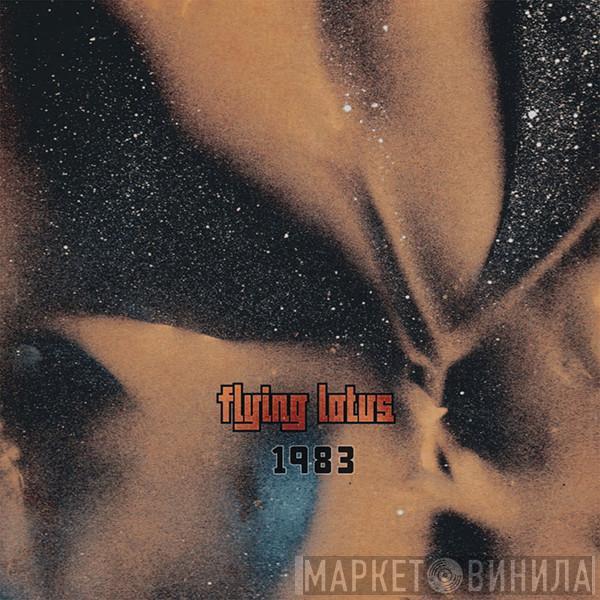 Flying Lotus - 1983
