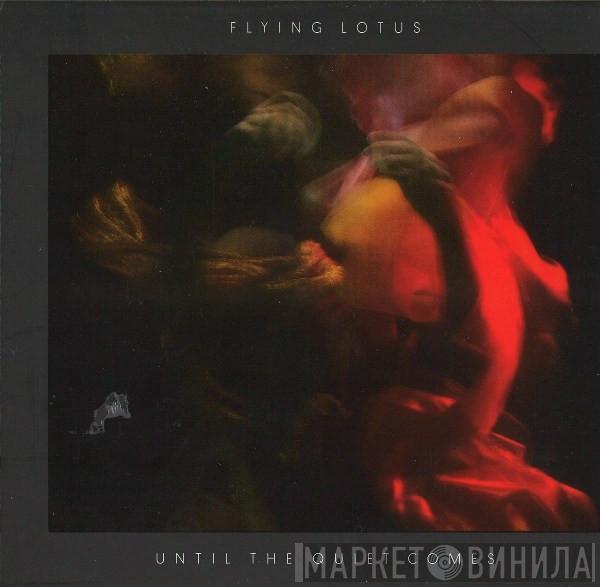  Flying Lotus  - Until The Quiet Comes