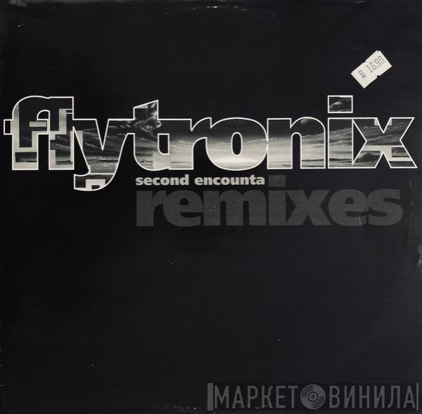 Flytronix - Second Encounta (Remixes)