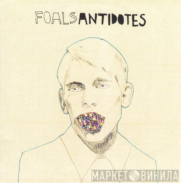  Foals  - Antidotes