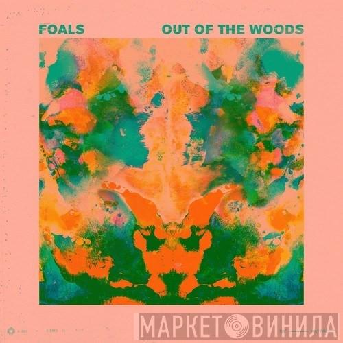 Foals - Out Of The Woods