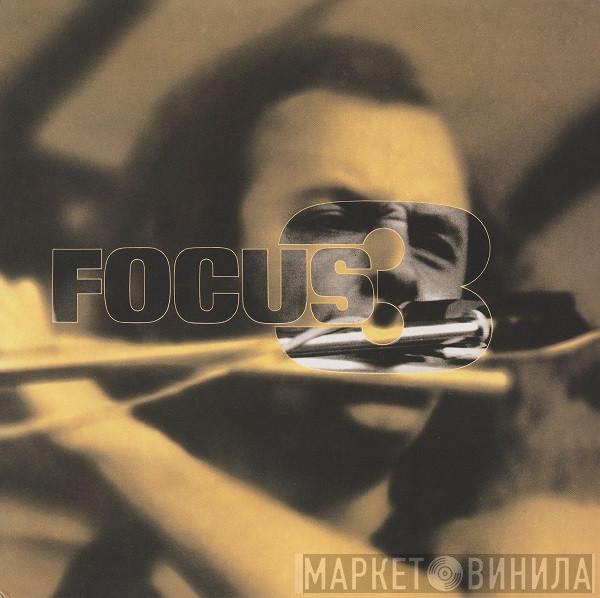  Focus   - Focus 3