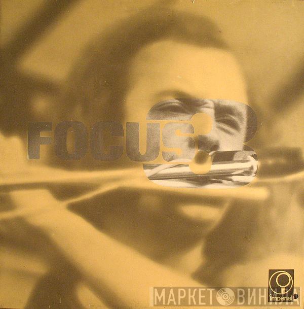  Focus   - Focus 3