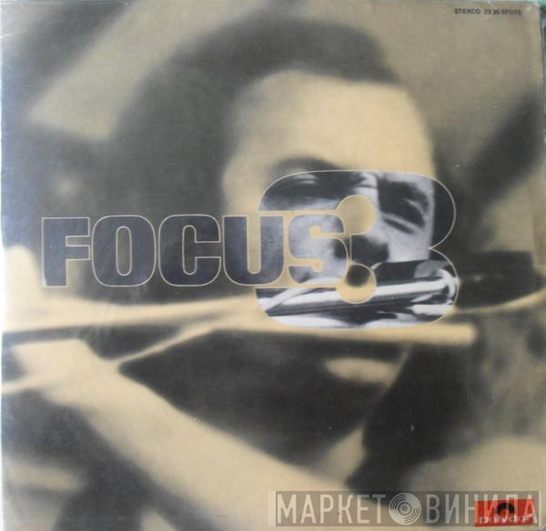 Focus   - Focus III