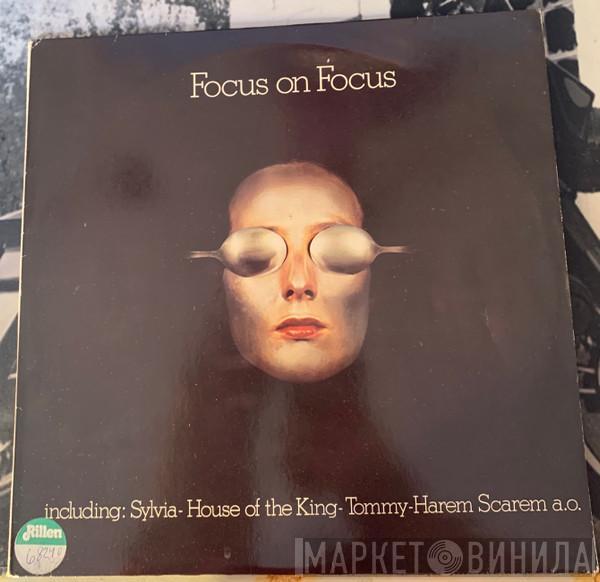 Focus  - Focus On Focus