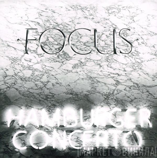 Focus  - Hamburger Concerto