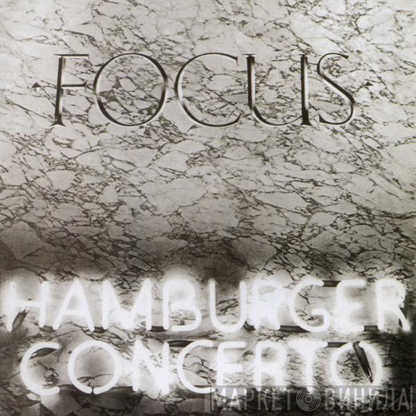  Focus   - Hamburger Concerto
