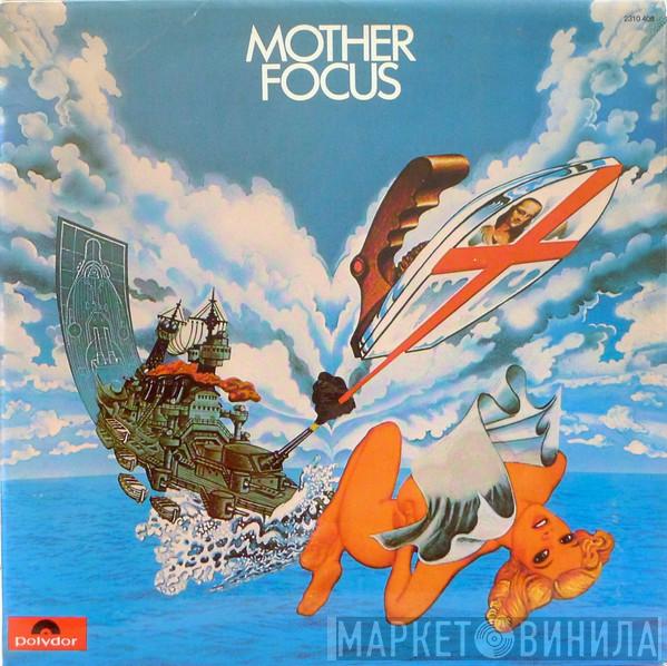  Focus   - Mother Focus