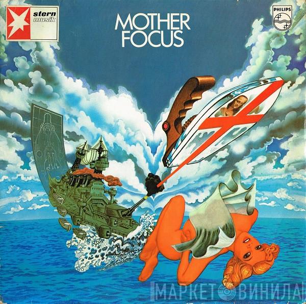  Focus   - Mother Focus