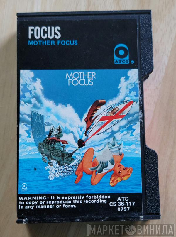  Focus   - Mother Focus