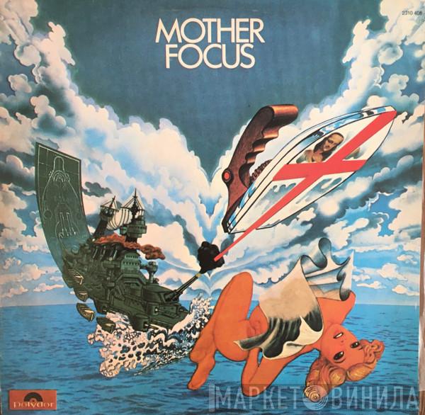  Focus   - Mother Focus
