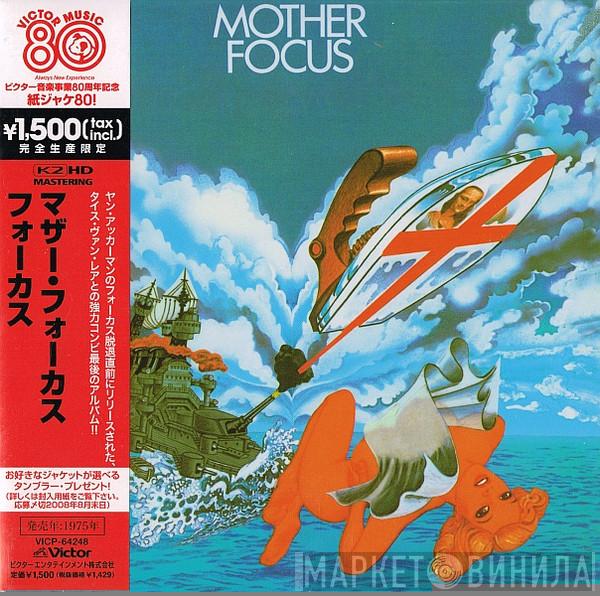  Focus   - Mother Focus