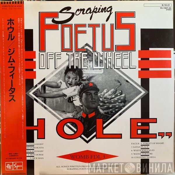  Foetus  - Hole