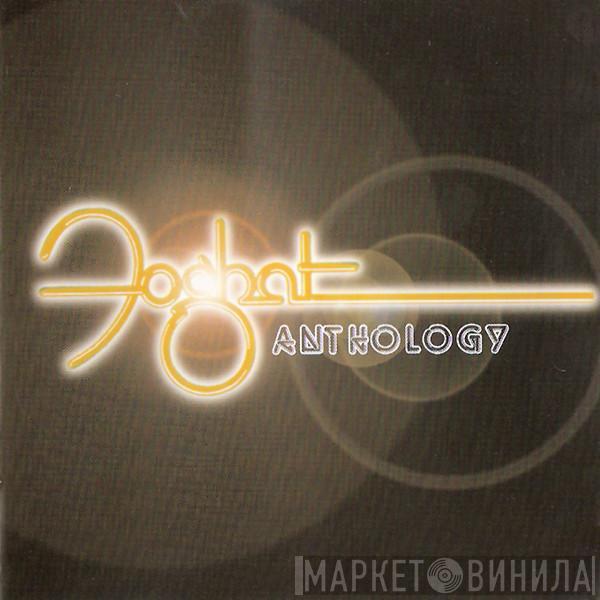  Foghat  - Anthology